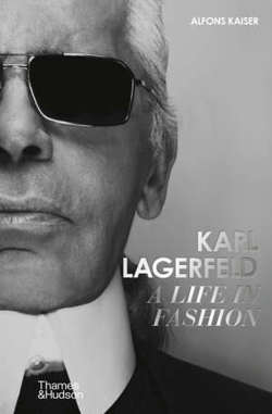 Karl Lagerfeld : A Life in Fashion
