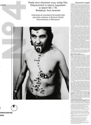 Kiedy rano otwieram oczy, widzę film. Eksperyment w sztuce Jugosławii w latach 60. i 70.
