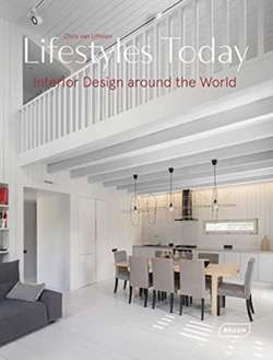 Lifestyles Today : Interior Design Around the World