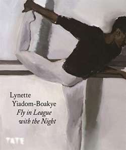 Lynette Yiadom-Boakye : Fly In League With The Night