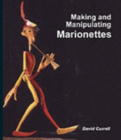 Making and Manipulating Marionettes