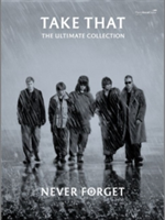 Never Forget: The Ultimate Collection (Piano/ Vocal/ Guitar)