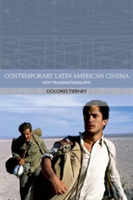 New Transnationalisms in Contemporary Latin American Cinemas