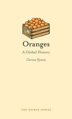 Oranges - A Global History
