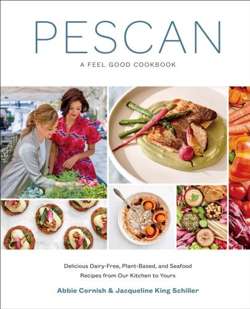 Pescan : A Feel Good Cookbook