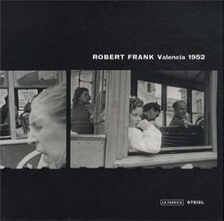 Robert Frank: Valencia 1952