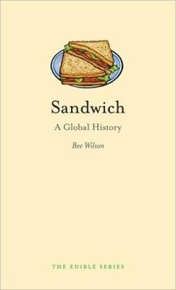 Sandwich - A Global History