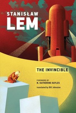 Stanislaw Lem : The Invincible