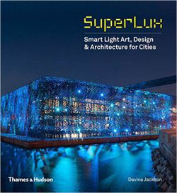 Superlux - Smart Light Art, Design & Architecture for Cities