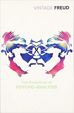 The Essentials of Psycho-analysis by Sigmund Freud