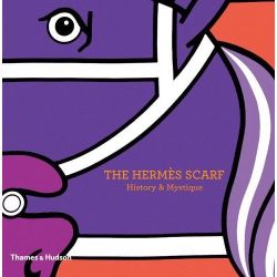 The Hermes Scarf History & Mystique