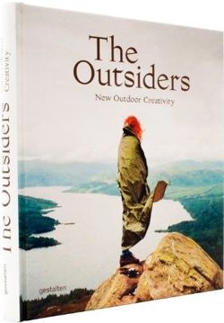 The Outsiders Style New Outdoor Creativity
