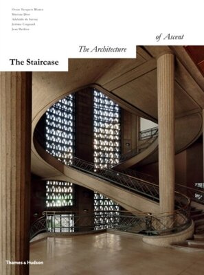 The Staircase : The Architecture of Ascent