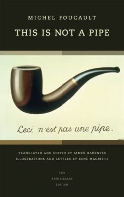 This Is Not a Pipe:  25th Anniversary Edition