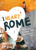 I Heart Rome Recipes & Stories from the Eternal City