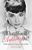 What Would Audrey Do? Timeless Lessons for Living with Grace & Style