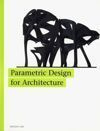Parametric Design in Architecture