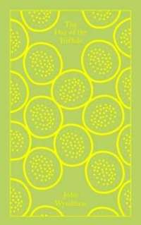 The Day of the Triffids (Penguin Clothbound Classics)