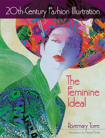 20th-Century Fashion Illustration The Feminine Ideal
