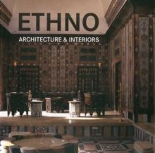 Ethno Architecture and Interiors
