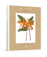 Wall of Orchids : 20 Rare Botanical Prints to Frame
