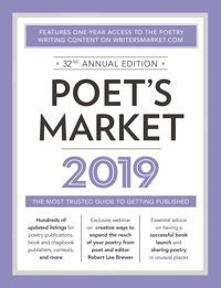 Poet's Market 2019 The Most Trusted Guide for Publishing Poetry