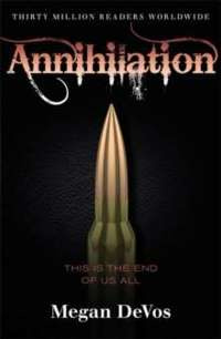 Annihilation Book 4 in the Anarchy series