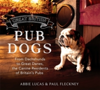 Great British Pub Dogs From Dachshunds to Great Danes, the Canine Residents of Britain's Pubs