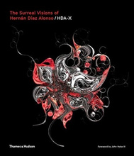 The Surreal Visions of Hernan Diaz Alonso/HDA-X