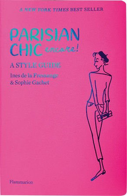 Parisian Chic Encore: A Style Guide