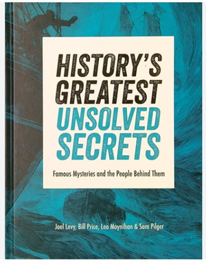 History's Greatest Unsolved Secrets