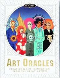 Art Oracles: Creative and Life Inspiration from 50 Artists
