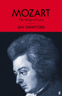 Mozart : The Reign of Love
