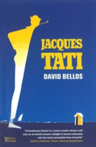 Jacques Tati His Life & Art