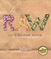 Raw The Uncook Book: New Vegetarian Food for Life