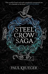 Steel Crow Saga