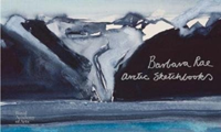 Barbara Rae Arctic Sketchbooks