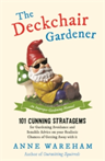 The Deckchair Gardener An Improper Gardening Manual