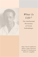 <I>What Is Life?</I> The Intellectual Pertinence of Erwin Schroedinger