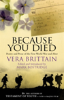 Because You Died Poetry and Prose of the First World War and After