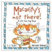 Macavity's Not There! : A Lift-the-Flap Book