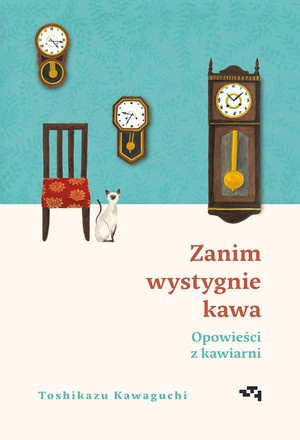 Zanim wystygnie kawa. Tom 2 