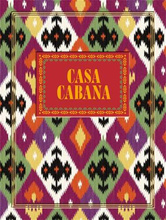 Casa Cabana by Martina Mondadori and Aerin Lauder 