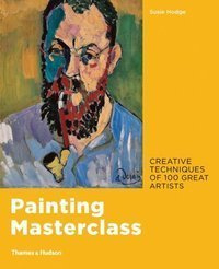 Painting Masterclass : Creative Techniques
