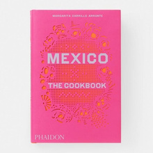 Mexico The Cookbook
