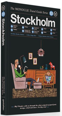 Stockholm: The Monocle Travel Guide Series