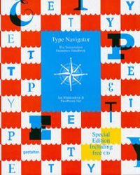 Type Navigator – Special Edition: The Independent Foundries Handbook