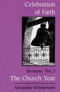 Celebration of Faith:  Sermons