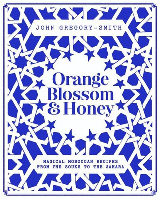 Orange Blossom and Honey: Magical Moroccan recipes EGZEMPLARZ USZKODZONY 