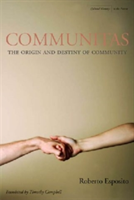 Communitas The Origin and Destiny of Community